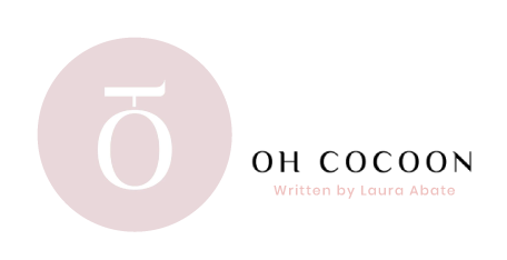 Oh Cocoon - Written by Laura Abate